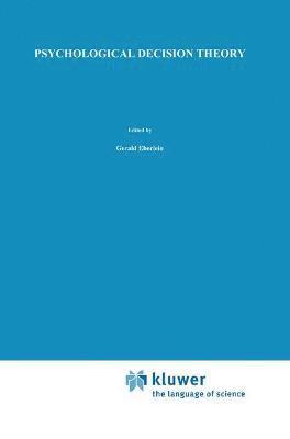 Psychological Decision Theory 1
