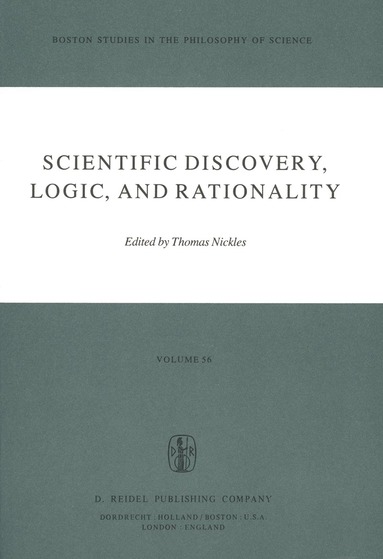 Thomas Nickles - Scientific Discovery, Logic, and Rationality, Inbunden