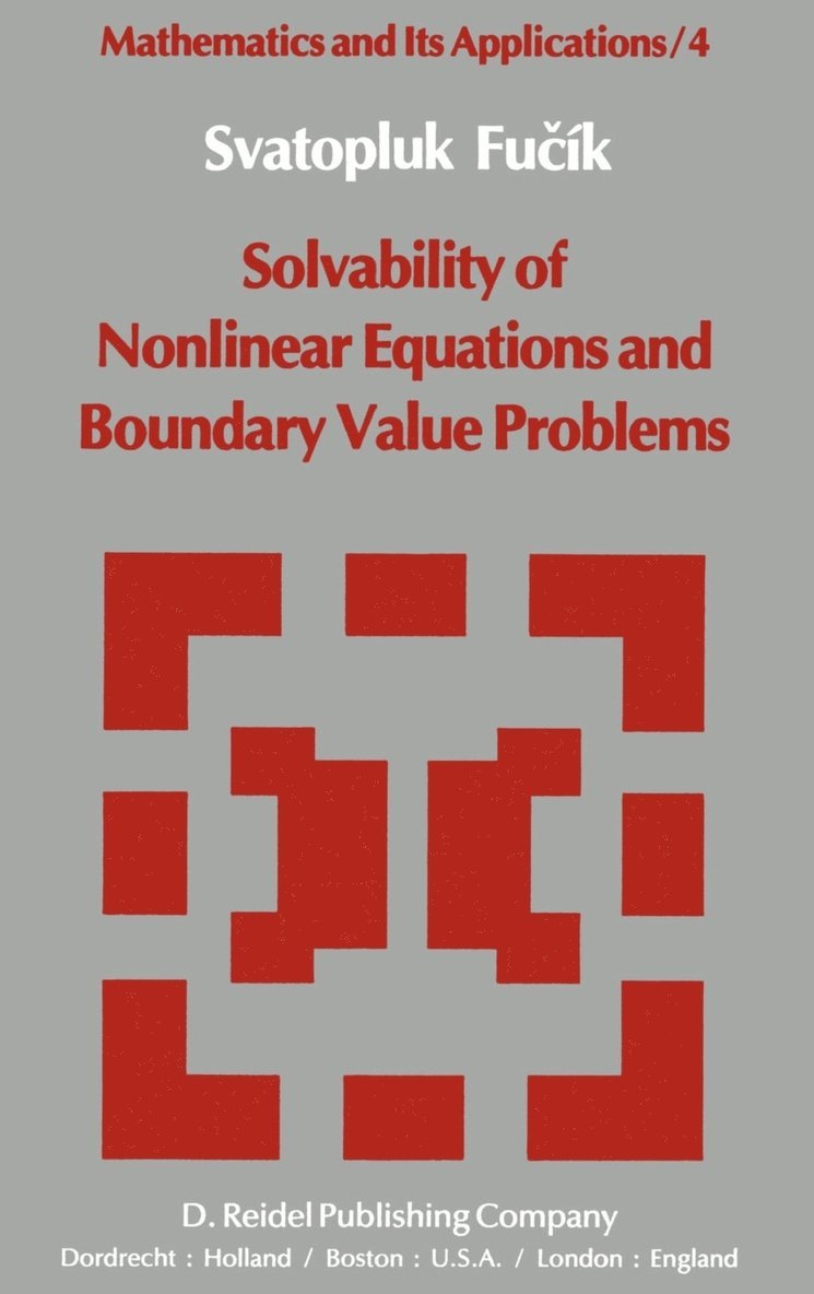 Solvability of Nonlinear Equations and Boundary Value Problems 1