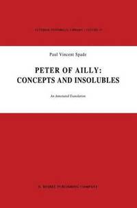 bokomslag Peter of Ailly: Concepts and Insolubles