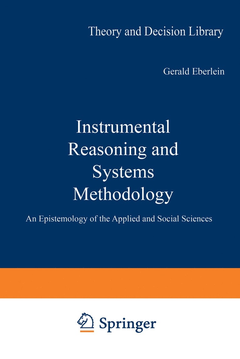 Instrumental Reasoning and Systems Methodology