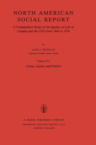Alex C. Michalos - North American Social Report, Häftad