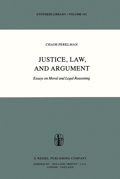 Ch. Perelman - Justice, Law, and Argument, Häftad