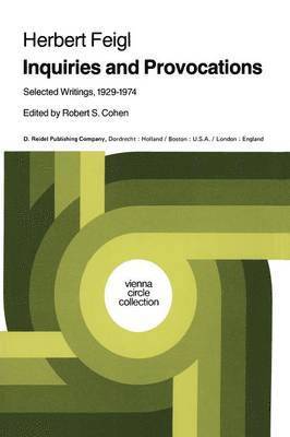 Herbert Feigl, Robert S. Cohen - Inquiries and Provocations, Häftad
