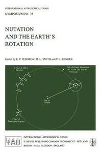 bokomslag Nutation and the Earths Rotation