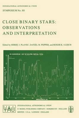 bokomslag Close Binary Stars: Observations and Interpretation