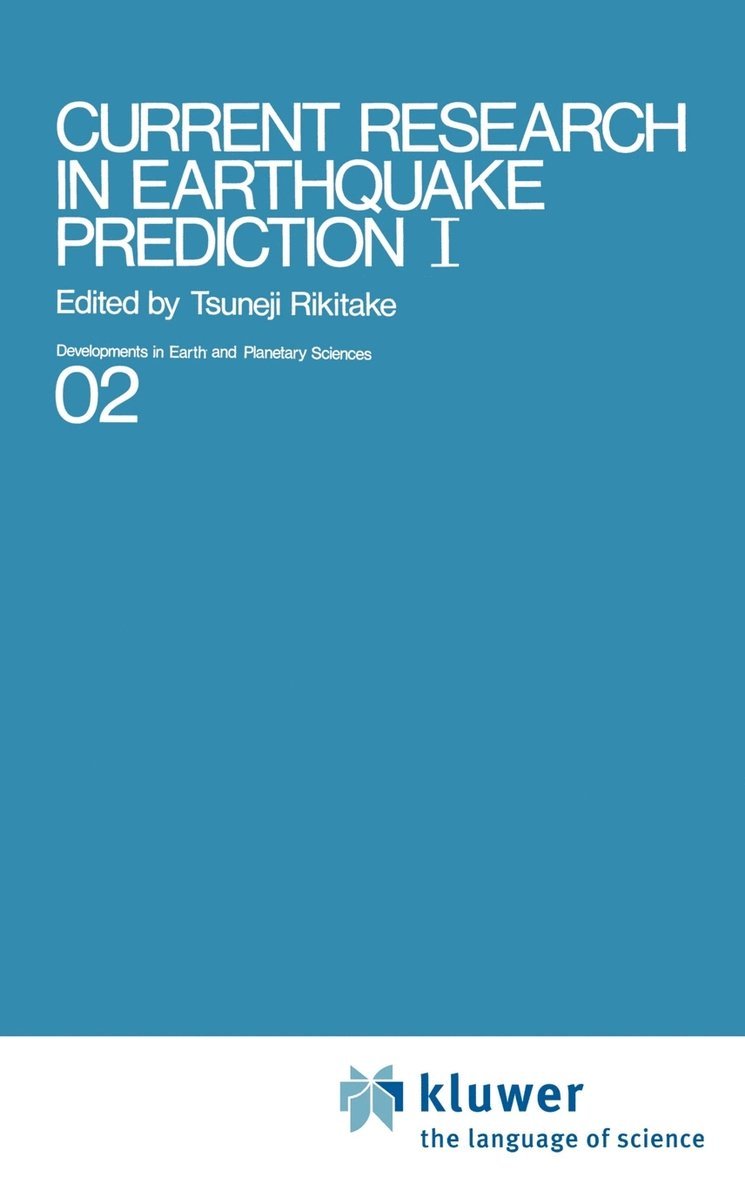 Current Research in Earthquake Prediction Vol.I 1