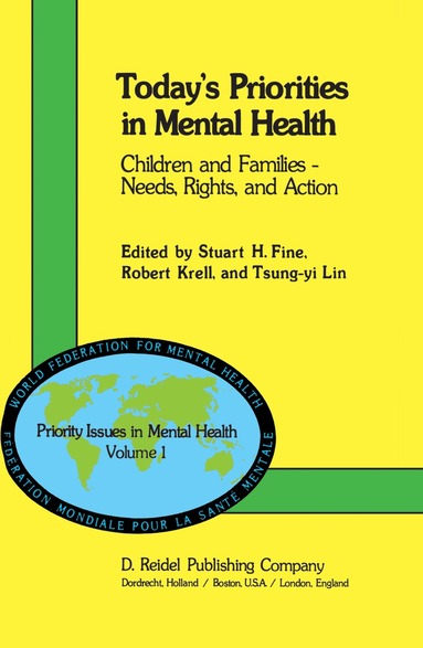 S.H. Fine, R. Knell, T.Y. Lin - Today’s Priorities in Mental Health, Inbunden