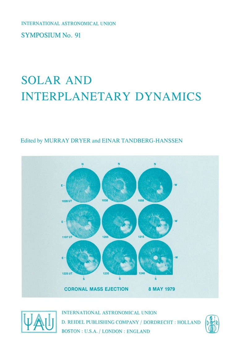 M. Dryer, Einar Tandberg-Hanssen, Murrat Dryer - Solar and Interplanetary Dynamics, Häftad