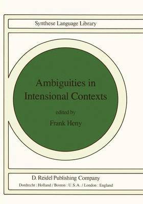 Ambiguities in Intensional Contexts 1