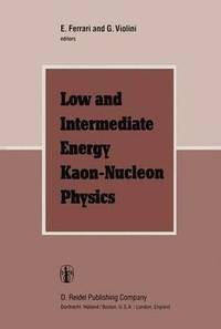 bokomslag Low and Intermediate Energy Kaon-Nucleon Physics