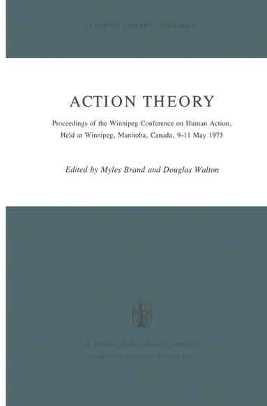 M. Brand, Douglas Walton - Action Theory, Häftad