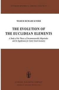 bokomslag The Evolution of the Euclidean Elements