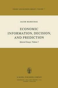 bokomslag Economic Information, Decision, and Prediction