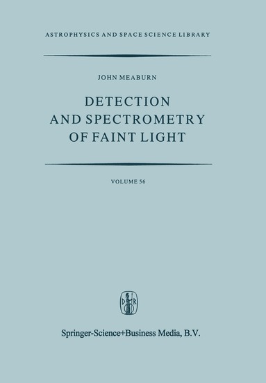 J. Meaburn - Detection and Spectrometry of Faint Light, Häftad