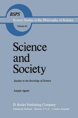 J. Agassi - Science and Society, Inbunden