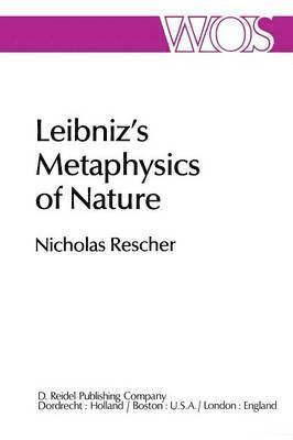 Leibnizs Metaphysics of Nature 1