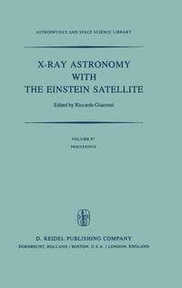 bokomslag X-Ray Astronomy with the Einstein Satellite