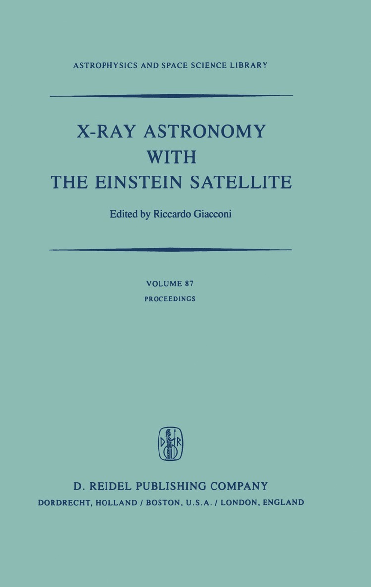 R. Giacconi - X-Ray Astronomy with the Einstein Satellite, Inbunden
