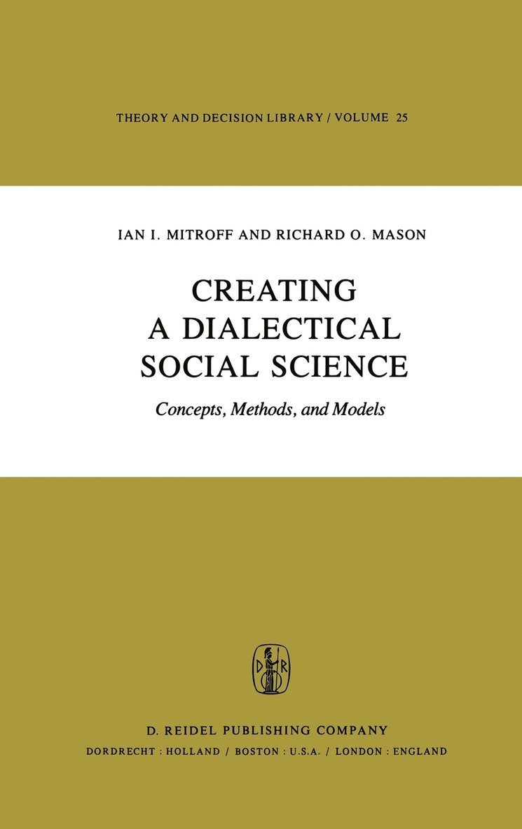 Creating a Dialectical Social Science 1