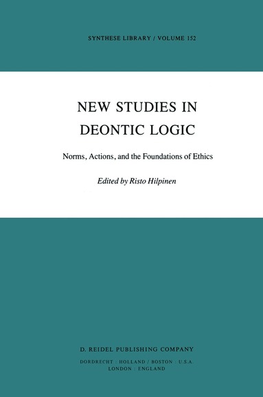 R. Hilpinen - New Studies in Deontic Logic, Inbunden