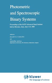 bokomslag Photometric and Spectroscopic Binary Systems