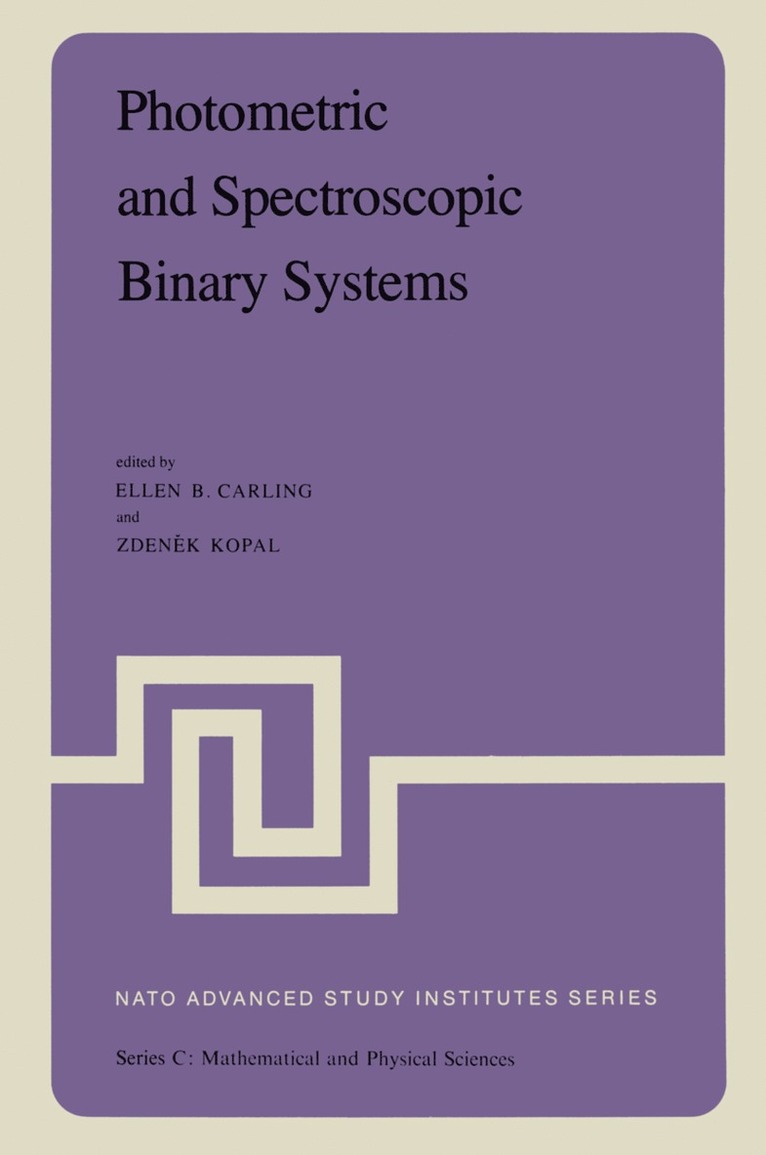 E.B. Carling, Zdenek Kopal, E. B. Carling - Photometric and Spectroscopic Binary Systems, Inbunden