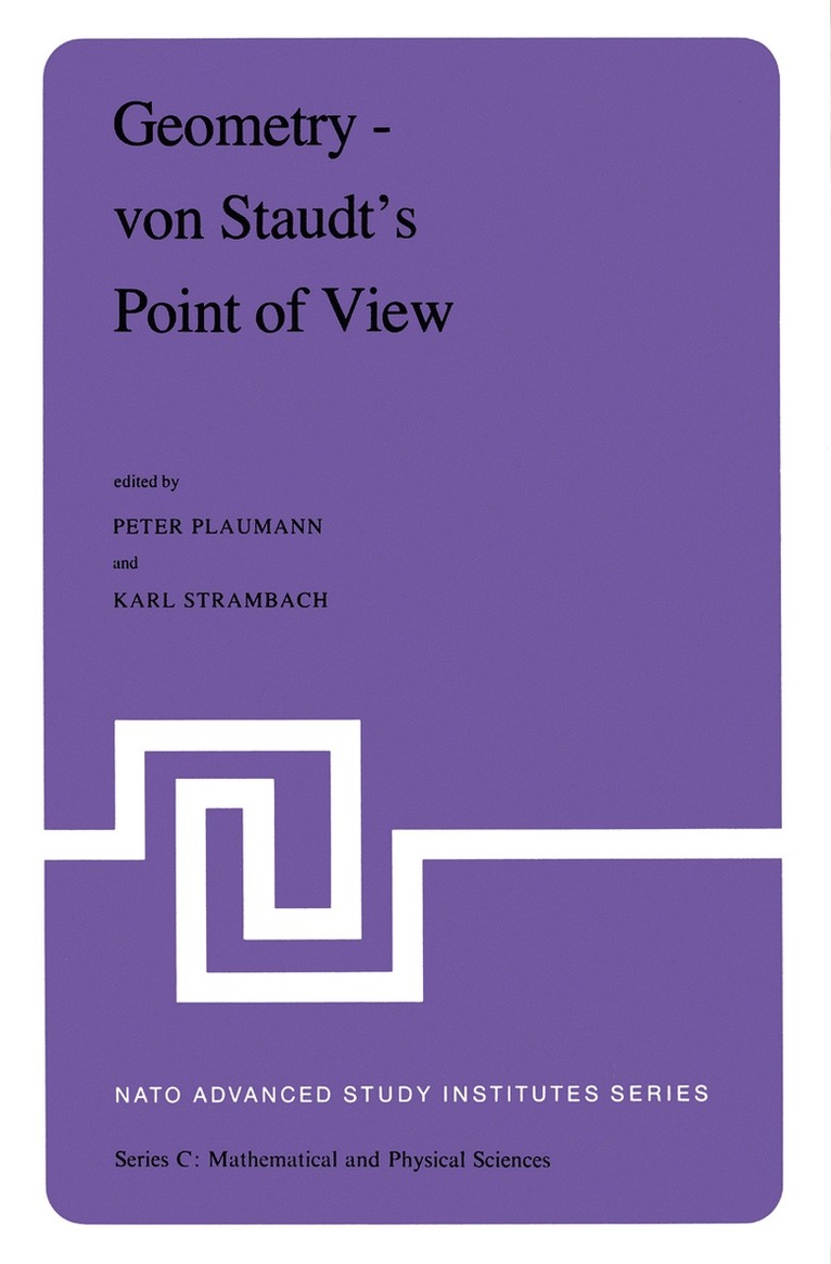 Geometry — von Staudt’s Point of View