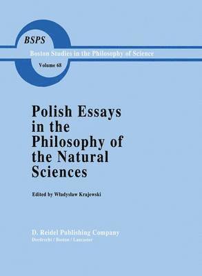 Polish Essays in the Philosophy of the Natural Sciences 1