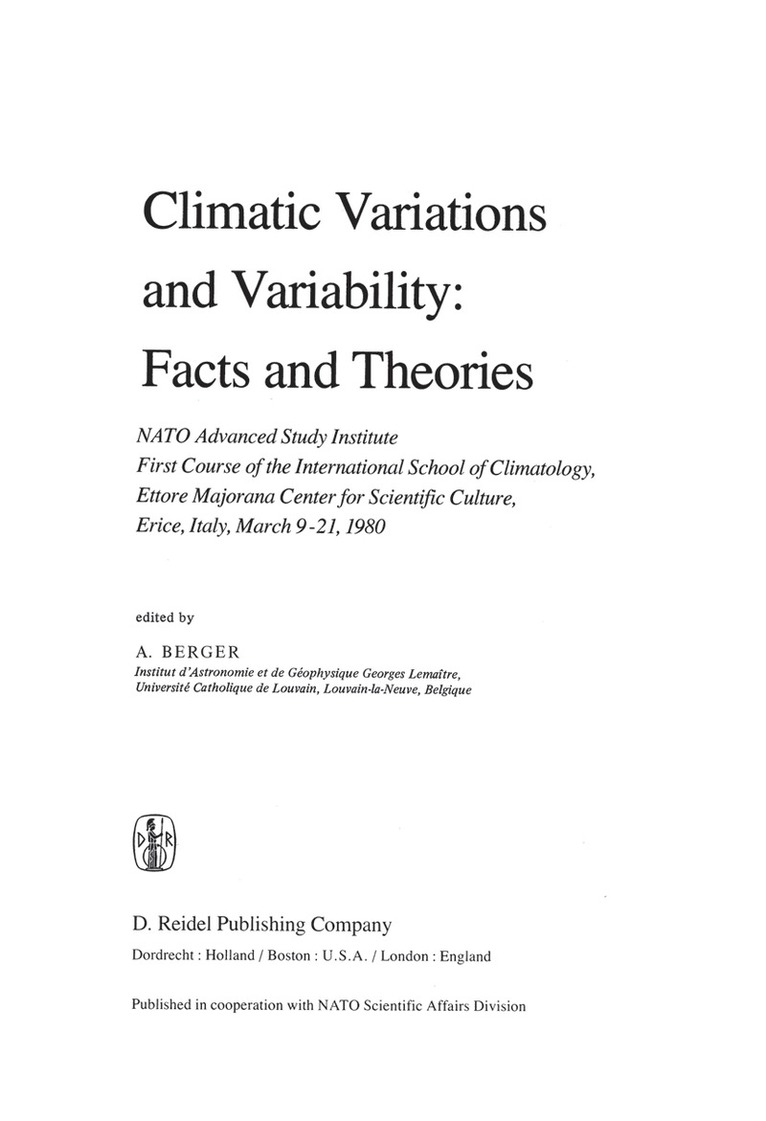 A.L. Berger, A. L. Berger - Climatic Variations and Variability: Facts and Theories, Inbunden