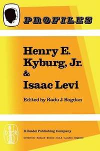 bokomslag Henry E. Kyburg, Jr. & Isaac Levi