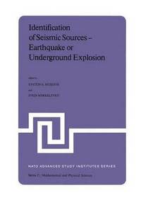 bokomslag Identification of Seismic Sources - Earthquake or Underground Explosion
