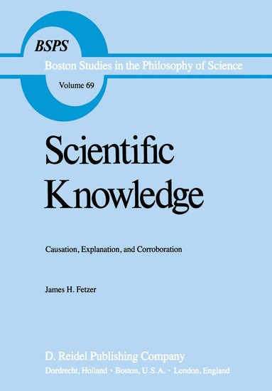 J.H. Fetzer - Scientific Knowledge, Häftad