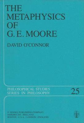 The Metaphysics of G. E. Moore 1