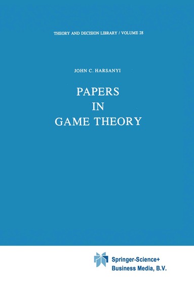 J.C. Harsanyi - Papers in Game Theory, Inbunden