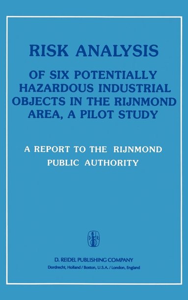 bokomslag Risk Analysis of Six Potentially Hazardous Industrial Objects in the Rijnmond Area