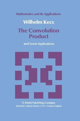 The Convolution Product 1