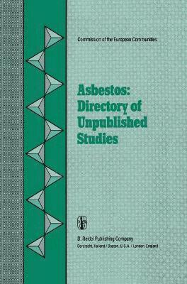 Asbestos: Directory of Unpublished Studies 1