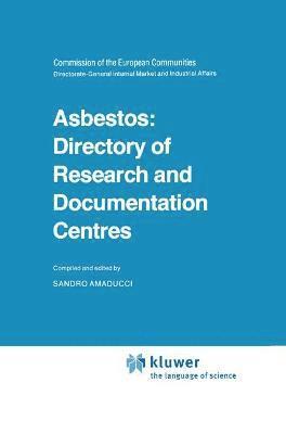 bokomslag Asbestos: Directory of Research and Documentation Centres