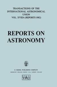 bokomslag Reports on Astronomy