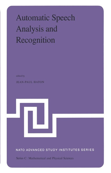 Jean-Paul Haton - Automatic Speech Analysis and Recognition, Inbunden