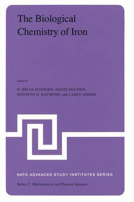 B.H. Dunford, D. Dolphin, K.N. Raymond, L. Sieker, B. H. Dunford, K. N. Raymond - Biological Chemistry of Iron, Inbunden