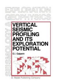 bokomslag Vertical Seismic Profiling and Its Exploration Potential