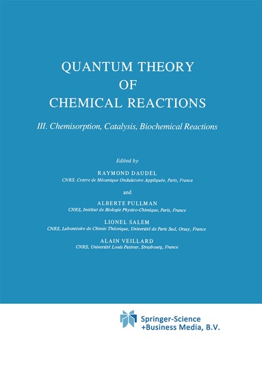 R. Daudel, A. Pullman, L. Salem, A. Veillard - Quantum Theory of Chemical Reactions, Inbunden