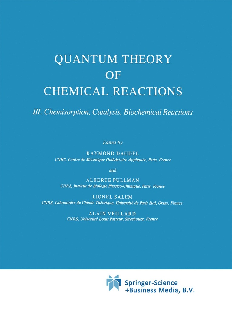 R. Daudel, A. Pullman, L. Salem, A. Veillard - Quantum Theory of Chemical Reactions, Inbunden