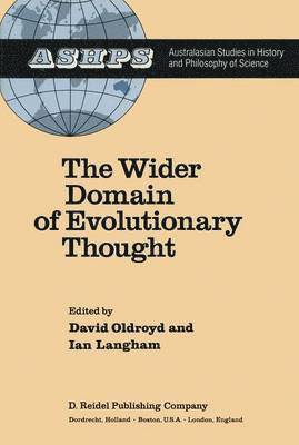 Wider Domain of Evolutionary Thought