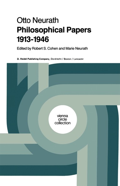 M. Neurath - Philosophical Papers 1913–1946, Inbunden