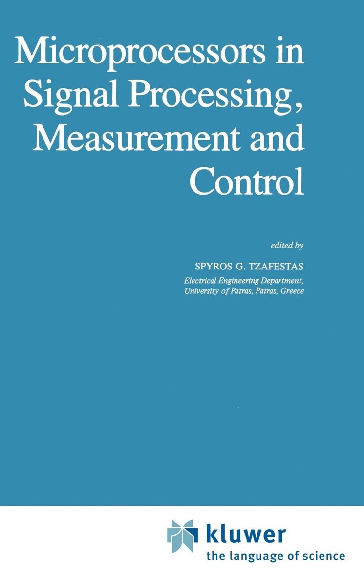 Microprocessors in Signal Processing, Measurement and Control 1