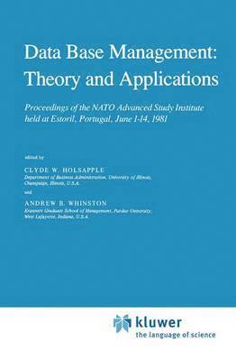 Data Base Management: Theory and Applications 1