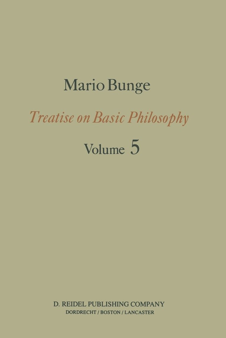 M. Bunge, Mario BUNGE - Epistemology & Methodology I:: Exploring the World, Häftad